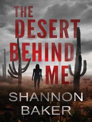 cover image of The Desert Behind Me
